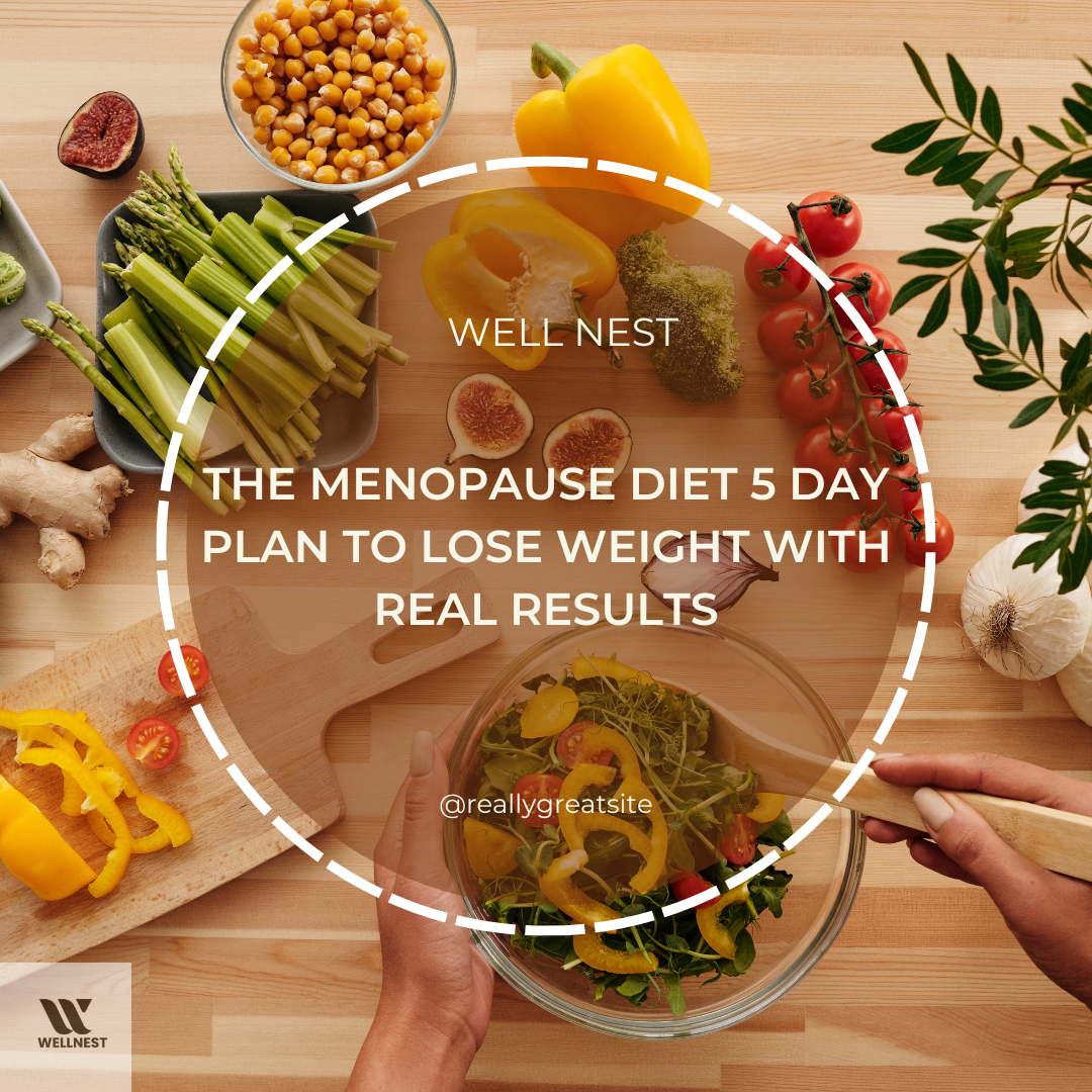 the menopause diet 5 day plan to lose weight