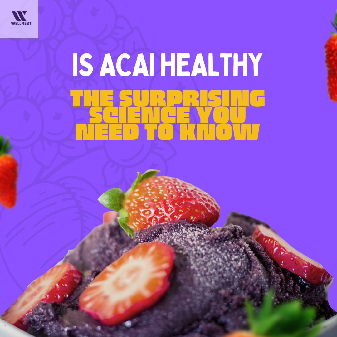 is acai healthy